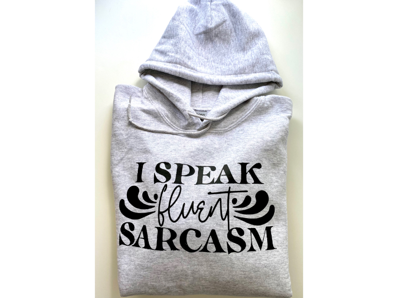 Sarcasm gray sweatshirt